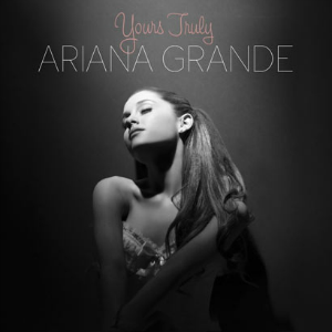 Ariana Grande - Yours Truly (Various)